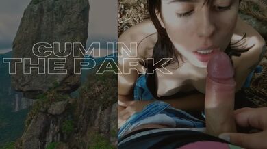 I couldn't resist and sucked in a public park until he squirted a lot of cum